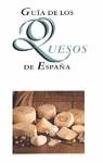 GUIA DE LOS QUESOS DE ESPAÑA | 9788401376160 | MESTRE, RODRIGO