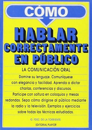 COMO HABLAR CORRECTAMENTE EN PUBLICO | 9788435901253 | FERNÁNDEZ DE LA TORRIENTE, GASTÓN