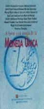 A FAVOR Y EN CONNTRA DE LA MONEDA UNICA | 9788470309977 | VVAA