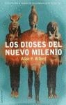 DIOSES DEL NUEVO MILENIO, LOS | 9788427022959 | ALFORD, ALAN F.