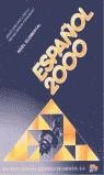 ESPAÑOL 2000.ELEMENTAL.NUEVA EDICION | 9788471434463 | GARCÍA FERNÁNDEZ, NIEVES / SÁNCHEZ LOBATO, JESÚS