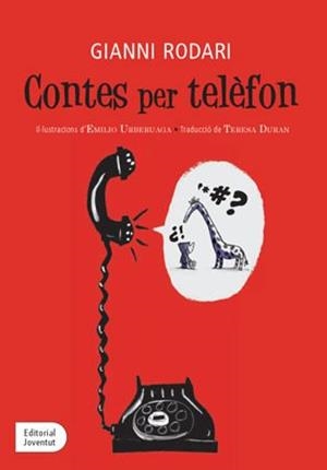 CONTES PER TELEFON | 9788426139177 | RODARI, GIANNI / URBERUAGA, EMILIO
