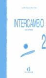 INTERCAMBIO 2 LIBRO DE PROFESOR | 9788487099199 | VVAA