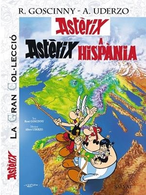ASTERIX A HISPANIA -LA GRAN COL·LECCIO 14- | 9788421678008 | GOSCINNY / UDERZO