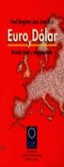 EURO Y DOLAR MONEDAS RIVALES Y COMPLEMENTARIAS | 9788470306235 | BERGSTEN , FRED   I   RUIZ , JOSE JUAN