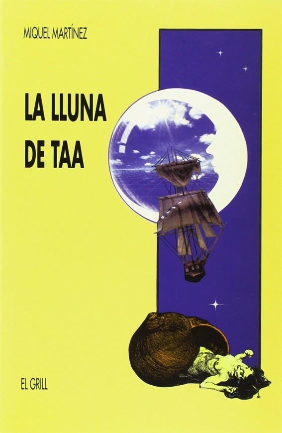 LLUNA DE TAA, LA | 9788475023823 | MARTÍNEZ, MIQUEL