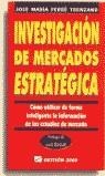 INVESTIGACION DE MERCADOS ESTRATEGICA | 9788480882163 | FERRE TRENZANO, JOSE MARIA