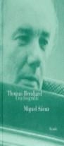 THOMAS BERNHARD,UNA BIOGRAFIA | 9788478443116 | SAENZ,MIGUEL