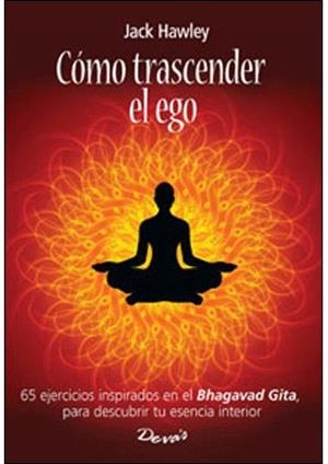 COMO TRANSCENDER EL EGO | 9789875821231 | HAWLEY, JACK