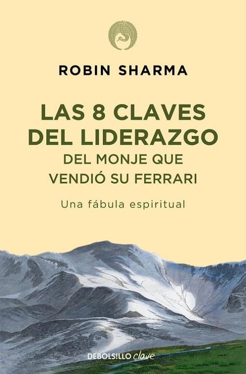 8 CLAVES DEL LIDERAZGO DEL MONJE QUE VENDIO SU FERRARI | 9788499086156 | SHARMA, ROBIN