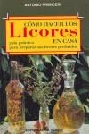 COMO HACER LOS LICORES EN CASA | 9788431517045 | PRIMICERI, A.