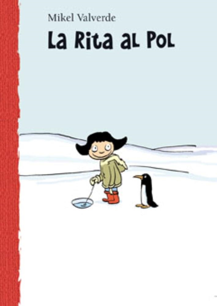 RITA AL POL, LA (7 ANYS) | 9788479421540 | VLAVERDE, MIKEL