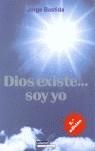 DIOS EXISTE, SOY YO | 9788495860217 | BASTIDA, JORGE