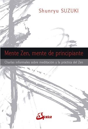 MENTE ZEN MENTE DE PRINCIPIANTE | 9788484454311 | SUZUKI, SHUNRYU (1904-1971)