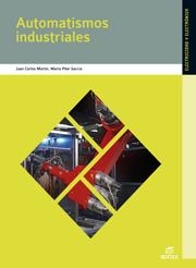 AUTOMATISMOS INDUSTRIALES CF | 9788497715348 | MARTÍN CASTILLO, JUAN CARLOS / GARCÍA GARCÍA, MARÍA PILAR