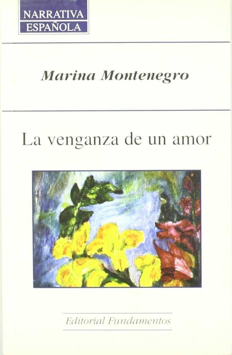 VENGANZA DE UN AMOR, LA | 9788424508012 | MONTENEGRO, MARINA