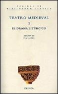 TEATRO MEDIEVAL 1 .EL DRAMA LITURGICO | 9788474238006 | CASTRO ,EVA (EDICION)