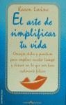 ARTE DE SIMPLIFICAR TU VIDA, EL | 9788427021815 | LEVINE, K.