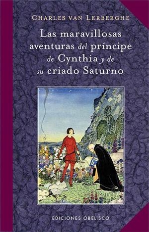 MARAVILLOSAS AVENTURAS DEL PRINCIPE DE CYNTHIA Y DE SU CRIAD | 9788497779043 | VAN LERBERGHE, CHARLES