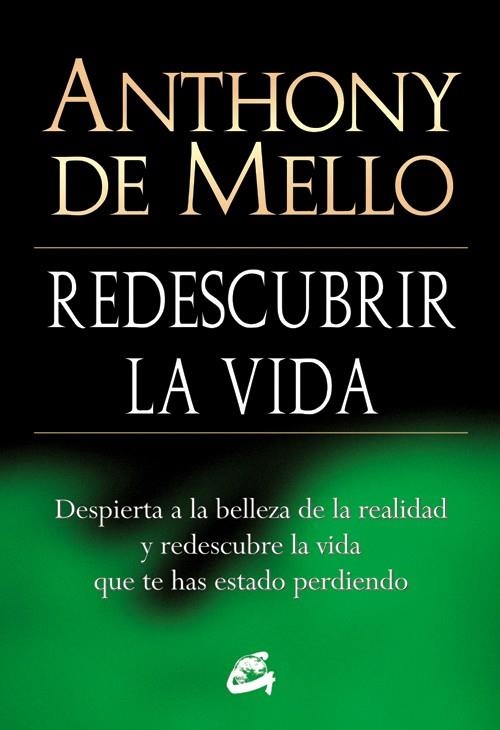 REDESCUBRIR LA VIDA | 9788484454618 | MELLO, ANTHONY DE