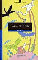 CASA DE LES ALES, LA | 9788424682149 | BYARS, B.