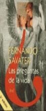 PREGUNTAS DE LA VIDA, LAS | 9788434411852 | SAVATER, FERNANDO