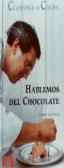 HABLEMOS DEL CHOCOLATE | 9788489923492 | GUTIERREZ , XABIER