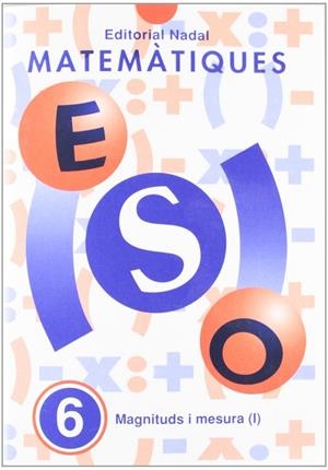 ESO MATEMATIQUES. 6 | 9788478871346 | VV.AA.