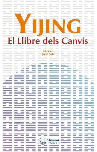 YIJING. EL LLIBRE DELS CANVIS | 9788499750774 | VILA, JORDI ED.
