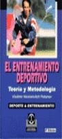 ENTRENAMIENTO DEPORTIVO.TEORIA Y METODOLOGIA | 9788486475178 | NICOLAIEVITCH PLATONOV, VLADIMIR