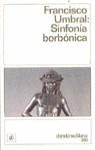 SINFONIA BORBONICA | 9788423326624 | UMBRAL,FRANCISCO
