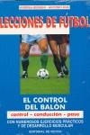 LECCIONES DE FUTBOL: EL CONTROL DEL BALON | 9788431519247 | BENIGNI , ANDREA I KUK, ANTONIO