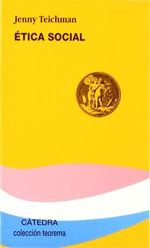 ETICA SOCIAL | 9788437616513 | TEICHMAN, JENNY
