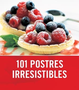101 POSTRES IRRESISTIBLES | 9788425342288