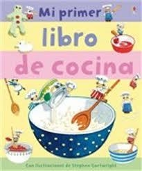 MI PRIMER LIBRO DE COCINA | 9781409529149 | CARTWRIGHT, STEPHEN