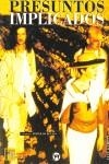 PRESUNTOS IMPLICADOS | 9788479741426 | GARCÍA OLLÉS, LUIS