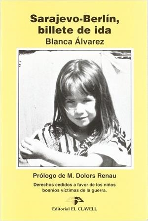 SARAJEVO-BERLIN, BILLETE DE IDA | 9788489841154 | ALVAREZ, BLANCA