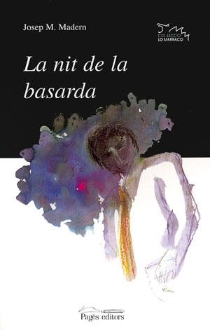 NIT DE LA BASARDA, LA | 9788479354039 | MADERN, J.M.