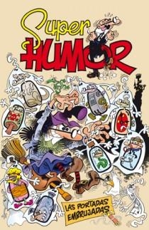 SUPER HUMOR LAS PORTADAS EMBRUJADAS | 9788466650984 | IBAÑEZ , FRANCISCO