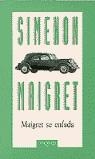 MAIGRET SE ENFADA | 9788483105344 | SIMENON, Georges