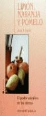 LIMON NARANJA Y POMELO | 9788489832459 | COPAN , JUAN C.