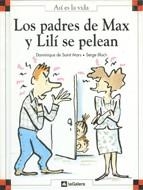 PADRES DE MAX Y LILI SE PELEAN, LOS | 9788424648107 | DE SAINT MARS, Dominique