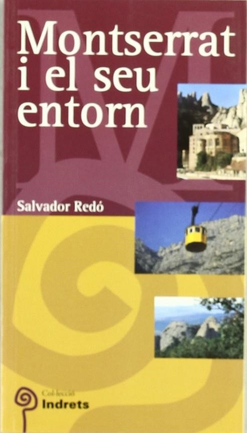 MONTSERRAT I EL SEU ENTORN | 9788488811141 | REDO, S.