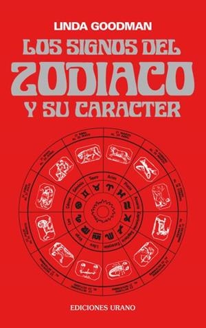 SIGNOS DEL ZODIACO Y SU CARACTER, LOS | 9788486344009 | Goodman, Linda