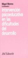 INTERVENCION PSICOEDUCATIVA EN LAS DIFICULTADES... | 9788434426054 | MORENO, MIGUEL (COORDINADOR)