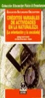 CREDITOS VARIABLES DE ACTIVIDADES EN LA NATURALEZA | 9788480193436 | VVAA