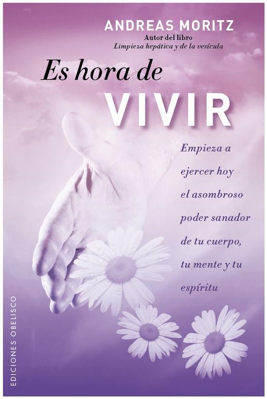 ES HORA DE VIVIR | 9788497777346 | MORITZ, ANDREAS
