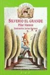 SILVERIO EL GRANDE | 9788420749471 | Mateos, Pilar