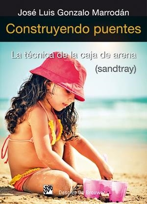 CONSTRUYENDO PUENTES | 9788433026200 | GONZALO, JOSE LUIS