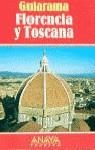 FLORENCIA Y TOSCANA | 9788420743356 | AA.VV.
